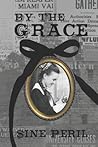 By the Grace by Sìne Peril