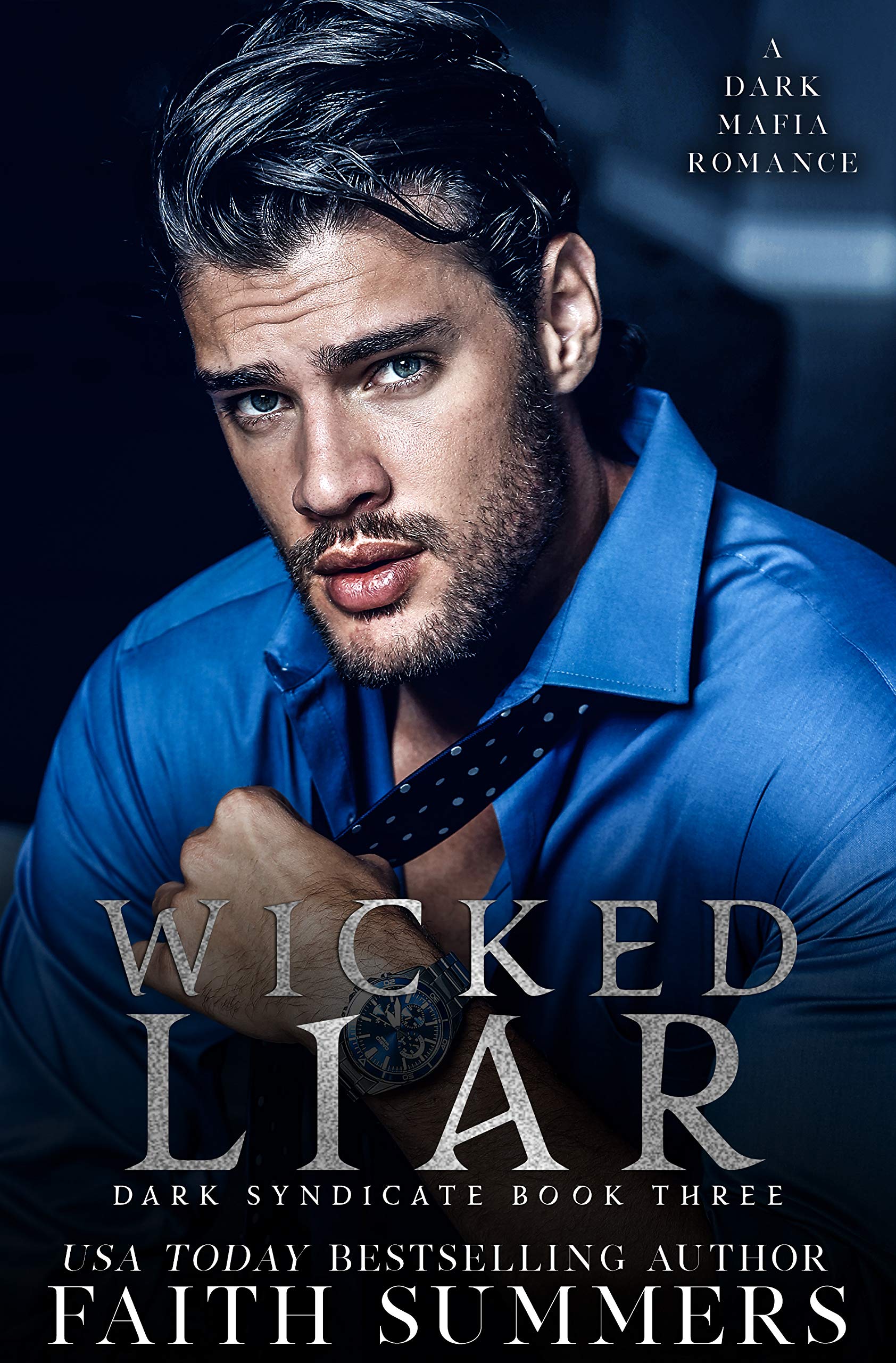 Wicked Liar (Dark Syndicate, #3)