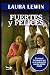 Fuertes y felices: El manua...