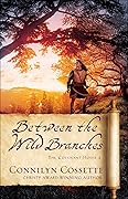 Between the Wild Branches (The Covenant House, #2)
