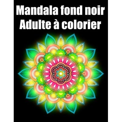 Mandala Fond Noir Adulte Colorier 50 Fleurs Mandala Geant Sur Fond Noir Livre De Coloriage De Nuit Pour Adulte Anti Stress Cadeaux Parfait Pour Anniversaire No L Et Action De Gr Ces By Mary Patricia
