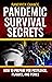 Pandemic Survival Secrets: ...