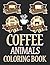 Coffee Animals Coloring Boo...