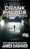 Crank Palace by James Dashner