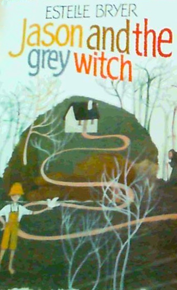 Jason and the Grey Witch (Hardcover)