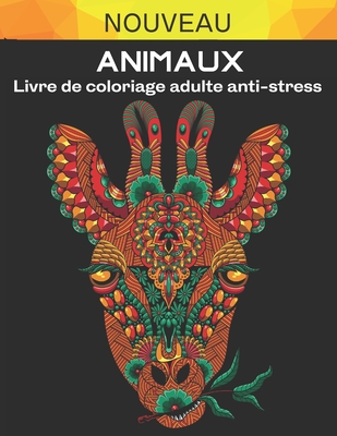 Animaux Livre De Coloriage Adulte Anti Stress Livre De Relaxation Pour Adultes By Macrino Opililos