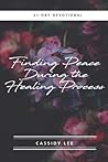 Finding Peace During the Healing Process