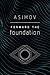 Forward the Foundation (Foundation #7)