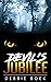 Devil's Jubilee A supernatural thriller where not everything is what it appears to be (The Devereaux Chronicles Book 5) by Debbie Boek