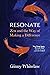 Resonate: Zen and the Way o...