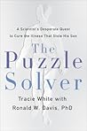 The Puzzle Solver by Tracie White