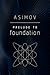 Prelude to Foundation (Foundation #6)