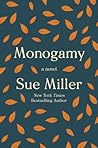 Monogamy by Sue Miller