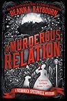 A Murderous Relation by Deanna Raybourn