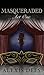 Masqueraded: Act One
