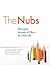 The Nubs: Bite-sized Morsel...