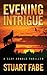 Evening Intrigue: A Clay Ar...