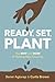 Ready, Set Plant: The Why and How of Starting New Churches