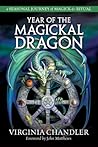 Year of the Magickal Dragon: A Seasonal Journey of Magick & Ritual