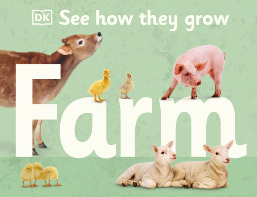See How They Grow: Farm (Hardcover)