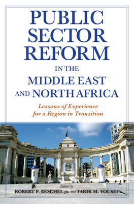 Public Sector Reform in the Middle East and North Africa: Lessons of Experience for a Region in Transition (Paperback)