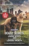 Deadly Secrets by Laura     Scott