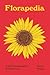 Florapedia: A Brief Compend...