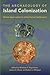 The Archaeology of Island Colonization by Matthew F. Napolitano