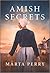 Amish Secrets (River Haven, #3)