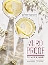 Zero Proof Drinks...