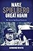Make Spielberg Great Again: The Steven Spielberg Chronicles