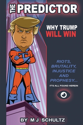 Capa do Livro: The Predictor: Why Trump Will Win