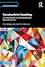 Constructivist Coaching: A Practical Guide to Unlocking Potential Alternative Futures (Coaching Psychology)