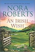 An Irish Wish: Irish Rose / Irish Rebel