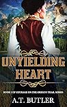 Unyielding Heart