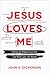 Jesus Loves Me: Christian E...