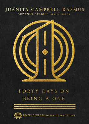 Forty Days on Being a One (Enneagram Daily Reflections)
