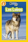 Los Lobos (National Geographic Readers)