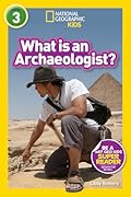 What is an Archaeologist?