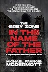 The Grey Zone (In the Name of the Father, #1)
