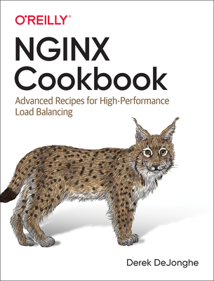 NGINX Cookbook: Advanced Recipes for High-Performance Load Balancing (Paperback)