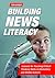 Building News Literacy: Les...