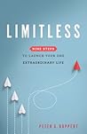 Limitless: Nine Steps to Launch Your One Extraordinary Life Limitless: Nine Steps to Launch Your One Extraordinary Life