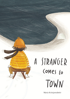 A Stranger Comes to Town (Hardcover)