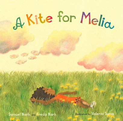 A Kite for Melia (Hardcover)
