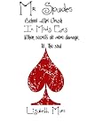 Mr Spades Mr Spades