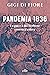 Pandemia 1836 by Gigi Di Fiore