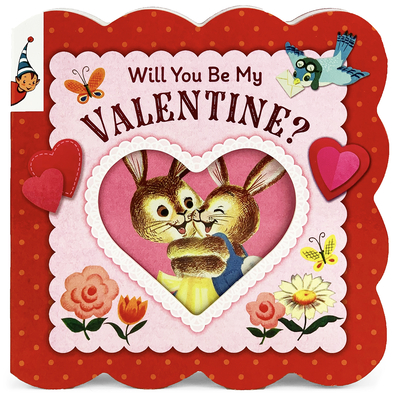 Will You Be My Valentine? (Board book)