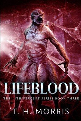 Lifeblood (The 11th Percent Series #3)