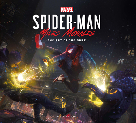 Marvel's Spider-Man: Miles Morales The Art of the Game (Hardcover)